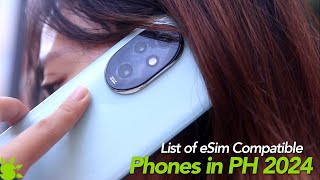 List of eSim Compatible Phones in PH 2024 [upl. by Leeann]