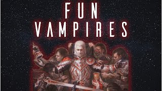 Fun Vampire Commanders [upl. by Ayiak]