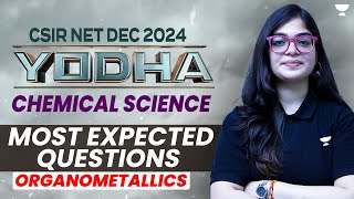 Organometallic CSIR NET  Organometallic Most Expected Questions  CSIR NET Dec 2024  Lekhanshu Mam [upl. by Ycnahc125]