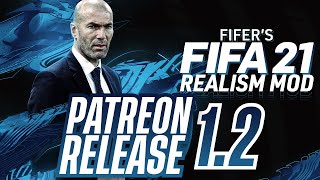 FIFERs FIFA 21 REALISM MOD 12 IS OUT PATREON RELEASE INSTALLATION TUTORIAL [upl. by Patin759]