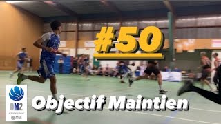 OBJECTIF MAINTIEN  Dernier match à domicile de la saison Vlog Basket 50 [upl. by Moreta]