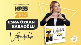 9 Hukukun Temel Kavramları 9  Esra Özkan Karaoğlu KPSS VATANDAŞLIK 2025 [upl. by Pride918]