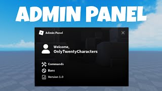 How to Make an ADMIN PANEL In ROBLOX [upl. by Culberson]