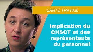 Implication du CHSCT et des représentants du personnel [upl. by Ereynihc]