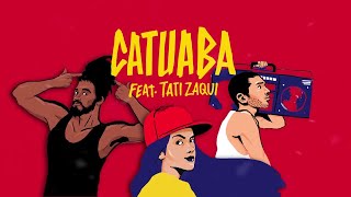 Heavy Baile  Catuaba feat Tati Zaqui [upl. by Cora]