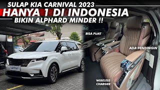 PERTAMA DI INDONESIA UBAH KIA CARNIVAL JADI SUPER PREMIUM [upl. by Noryv]