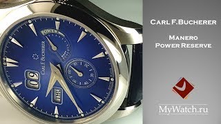 Carl F Bucherer Manero Power reserve  MrBlue обзор швейцарских часов [upl. by Rehpinnej]