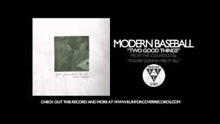 Modern Baseball  Two Good Things Official Audio [upl. by Langelo1]