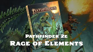 Rage of Elements y Kineticist  Pathfinder 2e [upl. by Anaitak235]