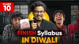 Class 10  Finish Syllabus amp Backlogs in DIWALI Score 95 🔥🔥  NOVEMBER TO FEBRUARY [upl. by Joye]