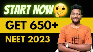 How to Score 650 in Neet 2023 Starting from now Strategy for beginners [upl. by Hoebart]