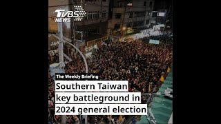 Taiwans 2024 Election Southern Taiwan emerges as key battleground [upl. by Notsej565]