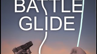 BATTLE GLIDE 2 [upl. by Nilesoj]