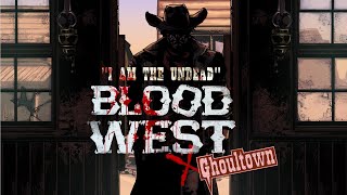 quotI am the Undeadquot Ghoultown x Blood West  Original song amp music video  Blood West launch  Dec 5th [upl. by Justis740]