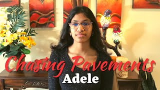 Chasing Pavements  Adele  Cover by Shreya Gandla [upl. by Brecher645]