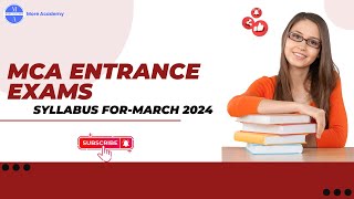 MCA Entrance Exam syllabus March 2024Your Success with More Academy [upl. by Esahc]