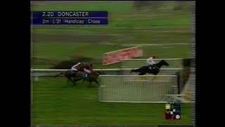 1995 Doncaster Racecourse Sponsorship Club Handicap Chase [upl. by Barron]