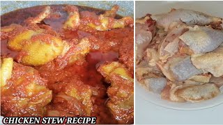 UPDATED Perfect CHICKEN TOMATOES STEW  How To Make Chicken Stew Recipe [upl. by Erick]