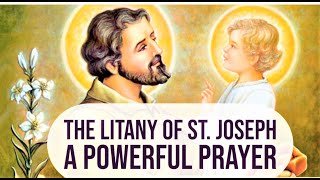 Litany of St Joseph  The Litany Prayer of Saint Joseph  Powerful Prayer [upl. by Bury]