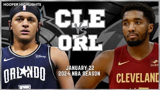 Cleveland Cavaliers vs Orlando Magic Full Game Highlights  Jan 22  2024 NBA Season [upl. by Anirbed329]