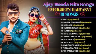 Ajay Hooda Superhit DJ Songs  New Haryanvi Songs  Ajay Hooda Songs 2024  Ajay Hooda Hits [upl. by Aldarcy]