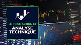 Comment Étudier Le PRICE ACTION Grâce à L ANALYSE TECHNIQUE [upl. by Apul]