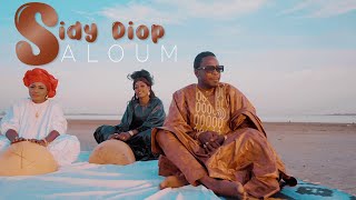 Sidy Diop  Saloum Clip Officiel [upl. by Phyllida]