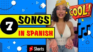 7 SONGS to Practice your Spanish 🎤🎶  Spanish Vocabulary For Beginners [upl. by Seuqirdor]