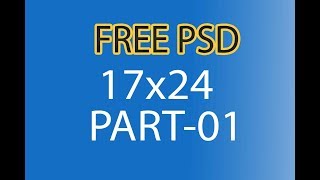 FREE PSD DESIGN DOWNLOAD 17x24 part 2 [upl. by Crandall988]