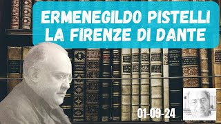 ERMENEGILDO PISTELLI LA FIRENZE DI DANTE [upl. by Dahraf183]