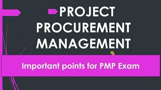 PROJECT PROCUREMENT MANAGEMENT Important points for PMP Exam UrduHindi [upl. by Acemat]