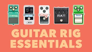 Must Have Guitar Rig Essentials [upl. by Yolanthe]