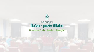 Seminar Dava  poziv Allahu 3 predavanja [upl. by Emelia901]