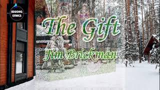 Jim Brickman  The Gift Lyrics video [upl. by Almena]