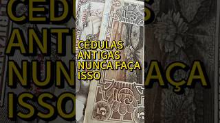 Cédulas antigas nunca faça isso de você encontrar uma cédulas moedas dinheiro numismatica bra [upl. by Notnelc437]