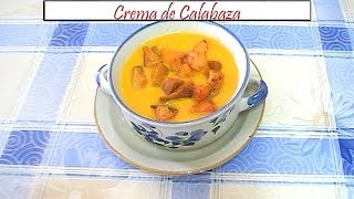 Crema de Calabaza  Receta de Cocina en Familia [upl. by Erdrich]