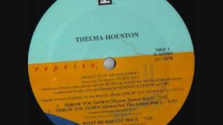 Thelma Houston  Throw You Down Vocal Mix 1990 [upl. by Ermina]