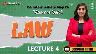 CA Inter  Law  Lecture 4  New Syllabus For May 2024  By CA Deepika Rathi [upl. by Adorne]