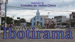 Ibotirama  Cidades do Velho Chico 15 [upl. by Kathye683]