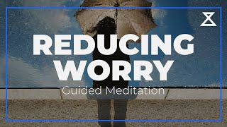 10Minute Guided Meditation for Reducing Worry  Calm Your Mind and Let Go [upl. by Yc]