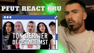 PFUT REACT A CRU «TON DERNIER DÉPISTAGE MST » 🩸🔞 [upl. by Reppiks]