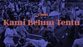 Feast – Berselancar  Kami Belum Tentu Vertical Video Official Music Video [upl. by Tanner]