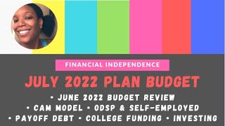 July 2022 Budget  ODSP amp WORK amp College  Financial Assistance to Financial Independence [upl. by Enelrak]