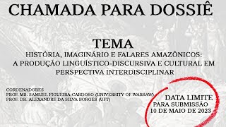 Chamada submissões Dossiê quotHistória Imaginário e Falares Amazônicosquot  Revista AntígonaUFT [upl. by Wetzell]