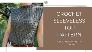 How to Make a Sleeveless Crochet Top Pattern  Part 1 [upl. by Yesnnyl111]