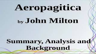 Areopagitica by John Milton Summary Analysis and Background [upl. by Caputo]