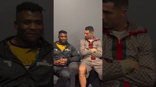 Cristiano Ronaldo with Francis Ngannou backstage 🥊🔥 [upl. by Aztiray]