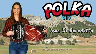 POLKA MIX  IRMA DI BENEDETTO  Organetto Abruzzese Akordeon [upl. by Arriat]