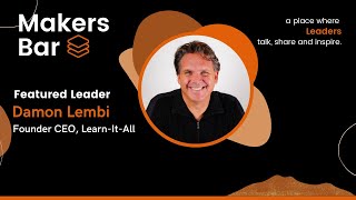 Makers Bar Interview with Damon Lembi CEO of Learnit [upl. by Jelene]