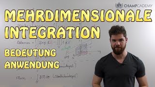 Mehrdimensionale Integration  Bedeutung  Anwendung [upl. by Courcy]